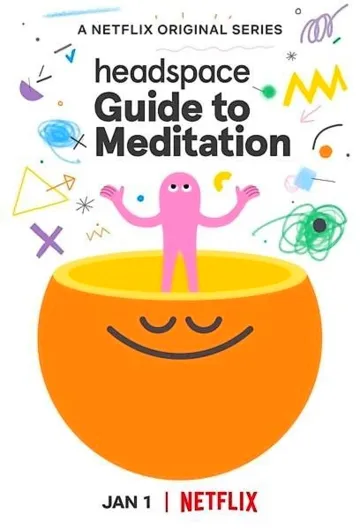 Headspace: Руководство по медитации / Headspace: Guide to Meditation (2021)